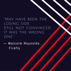 malcolm-reynolds-quote